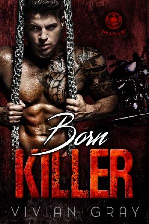 [Dark Outlaw Secrets 02] • Born Killer · A Motorcycle Club Romance (Bad Devils MC) (Dark Outlaw Secrets Book 2)